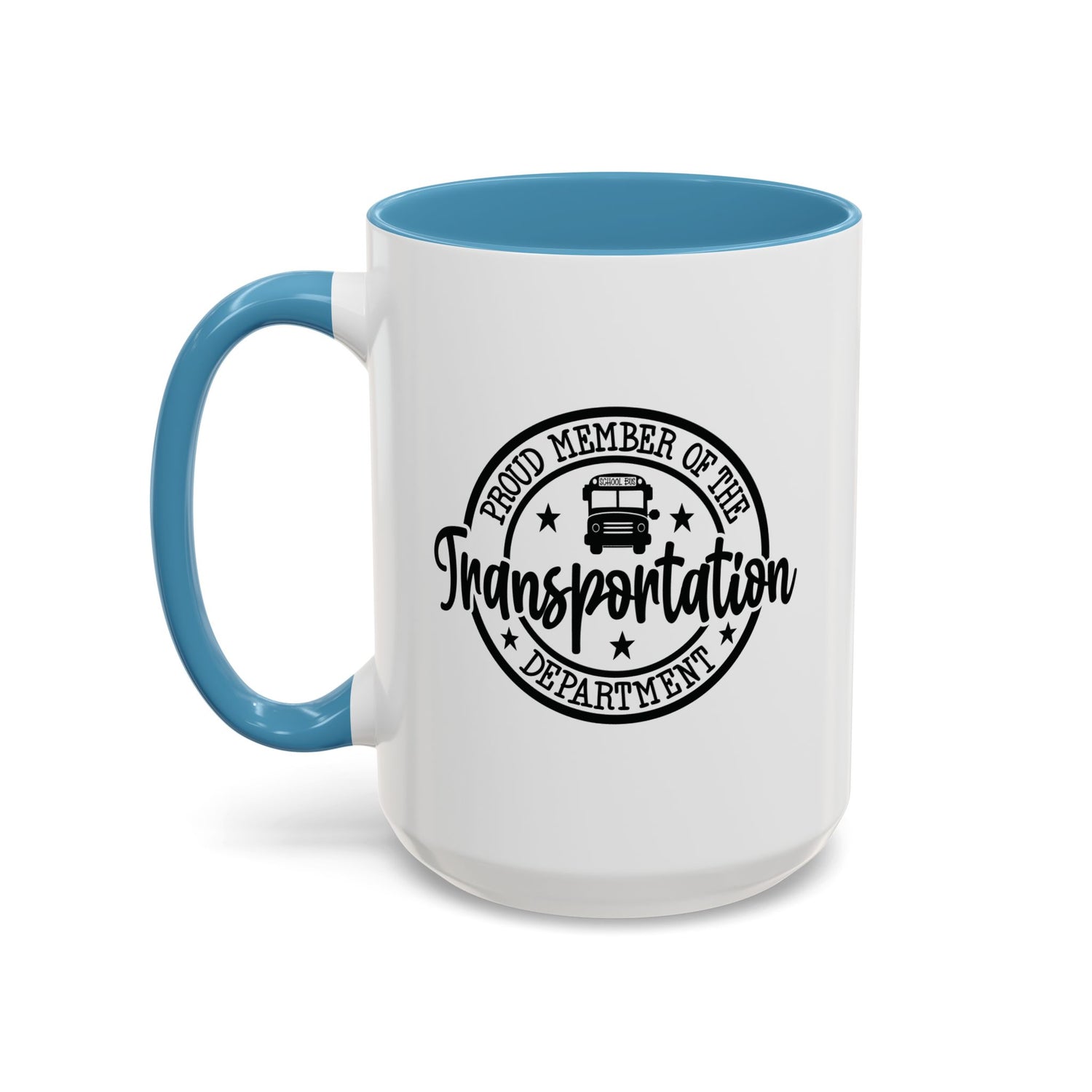 Transportation Department Coffee Mug, Proud Member Mug, Gift for Drivers, Transportation Lover Gift, Fun Coffee Cup, Tea and Coffee Mug