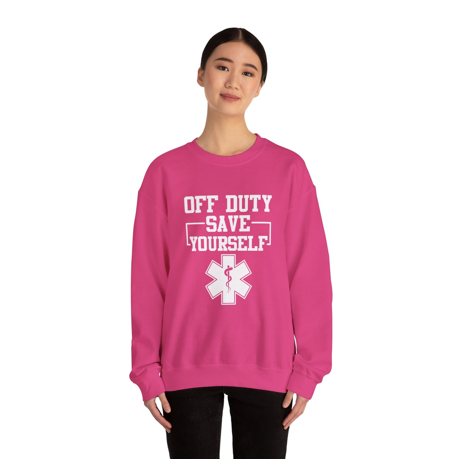 Off Duty Save Yourself Sweatshirt | EMS Crewneck, First Responder Gift, Comfortable Sweatshirt, Casual Wear, Emergency Services Apparel