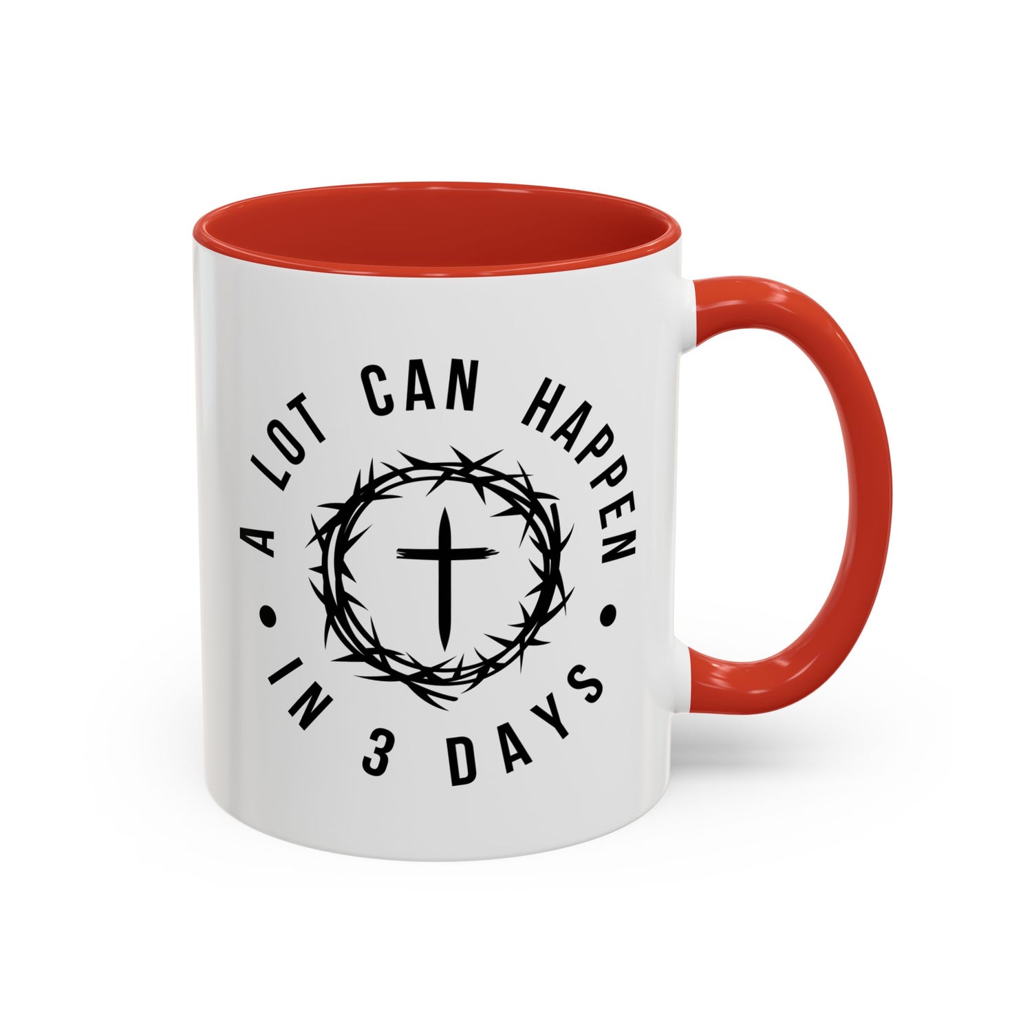 Easter Coffee Mug: A lot can happen in 3 days