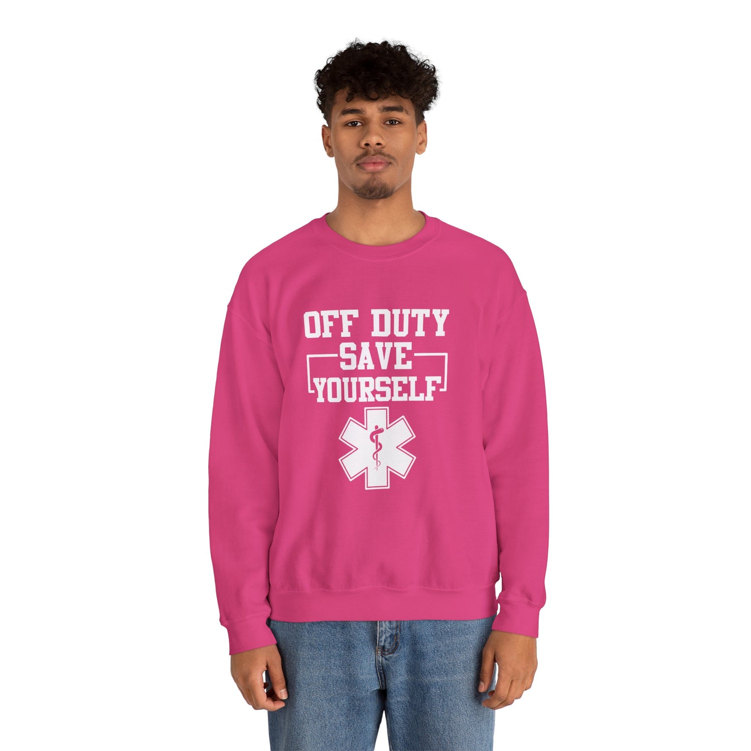 Off Duty Save Yourself Sweatshirt | EMS Crewneck, First Responder Gift, Comfortable Sweatshirt, Casual Wear, Emergency Services Apparel