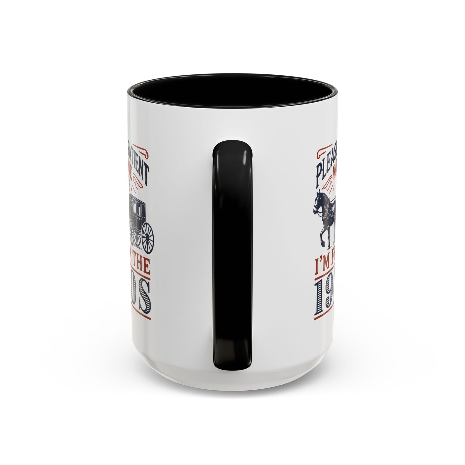 Funny Coffee Mug: From the 1900s