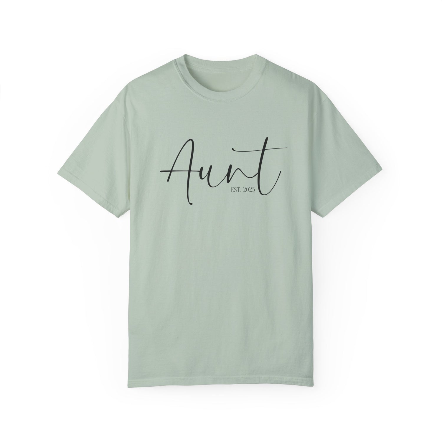 Aunt Est 2025 Garment-Dyed T-shirt
