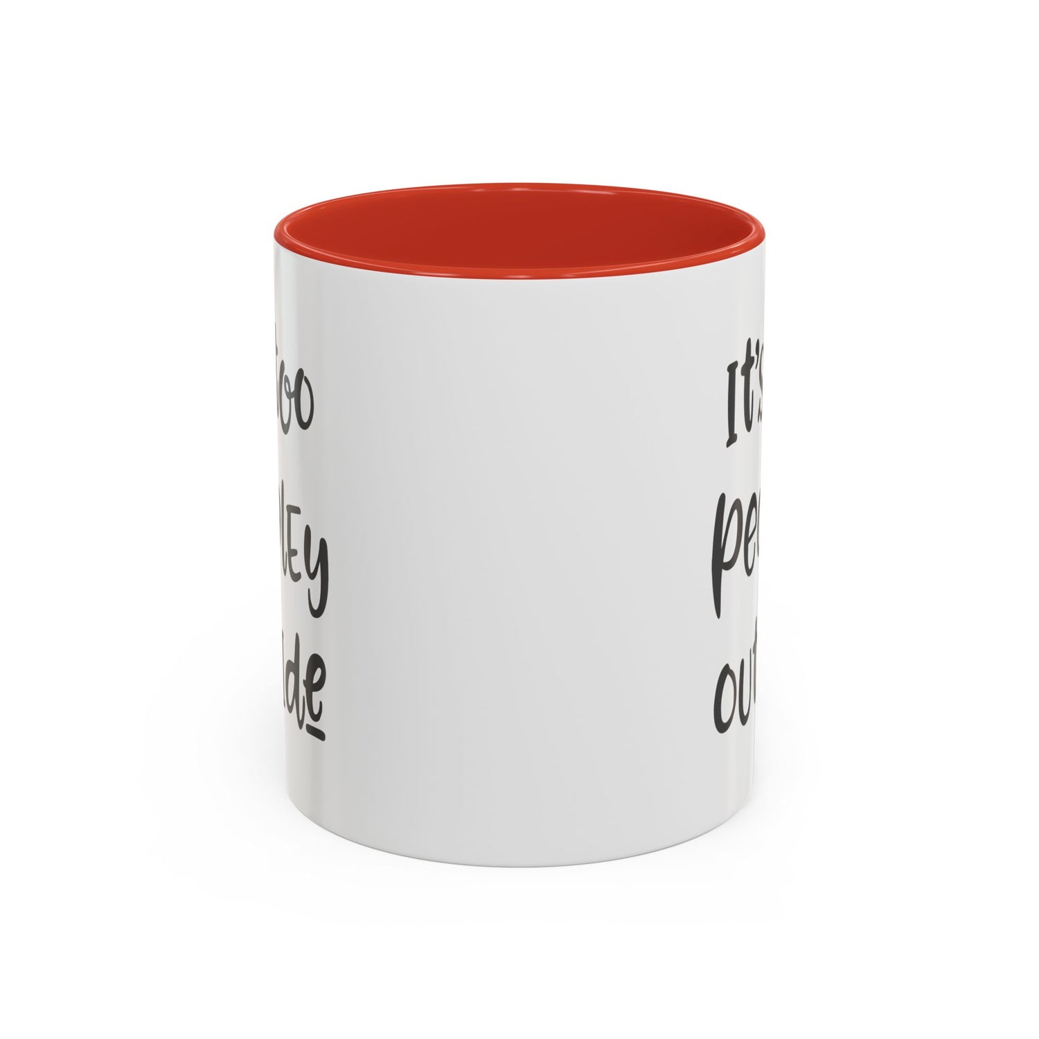 Funny Mug/Too Peopley/Gifts for Her/Gifts for Him/Introvert/Accent Coffee Mug (11, 15oz) "It's too peopley outside"