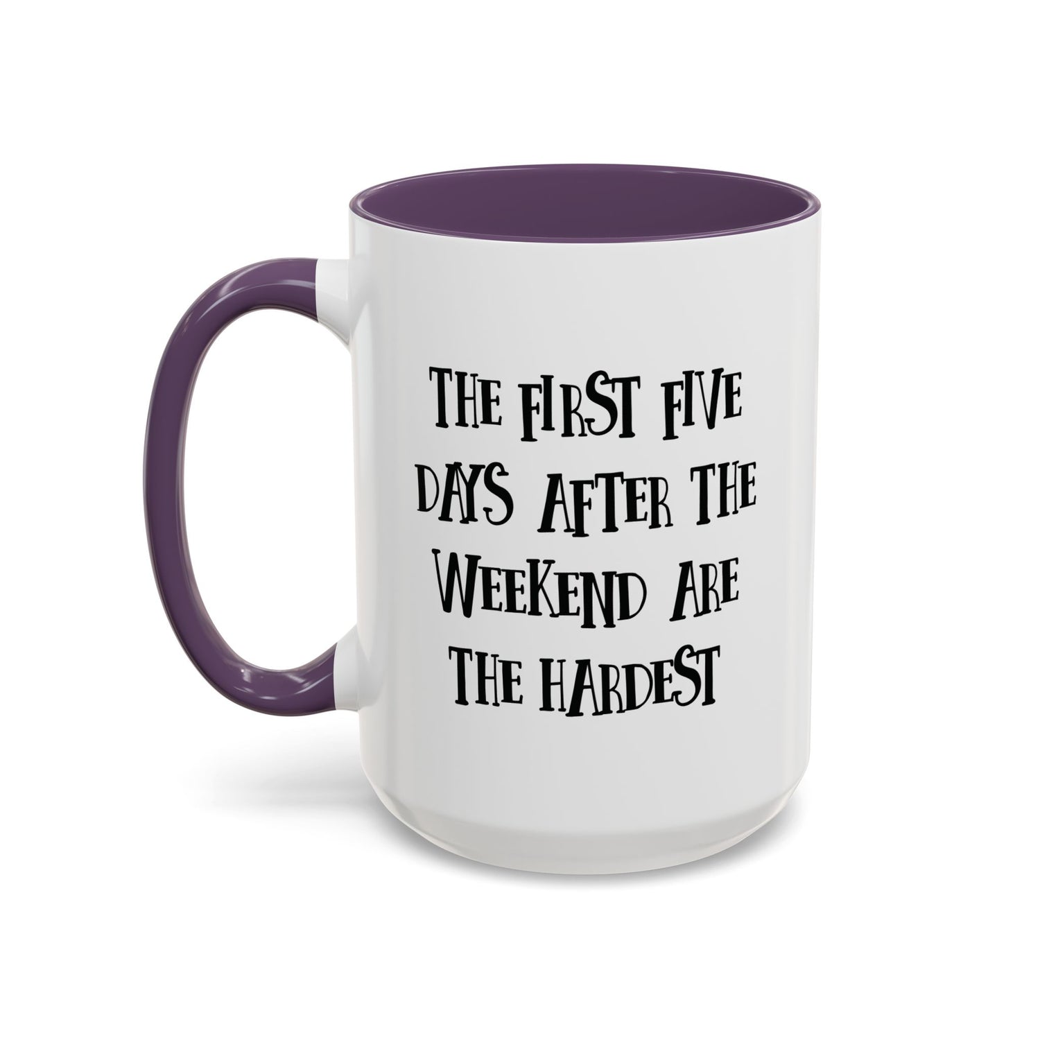 Motivational Coffee Mug, Cute Coffee Cup, Office Humor Mug, Gift for Her, Inspirational Tea Mug, Weekend Recovery Cup