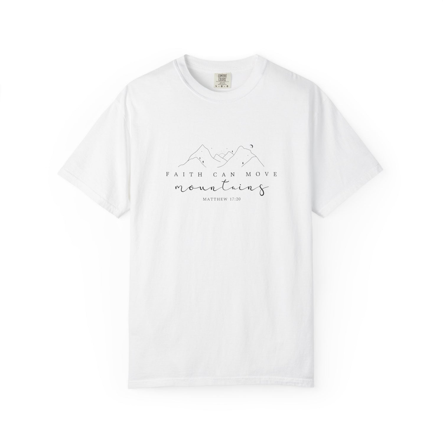 Mountain Faith Unisex T-Shirt, Comfortable Graphic Tee, Inspirational Shirt, Perfect Gift for Nature Lovers, Great for Outdoor Adventures