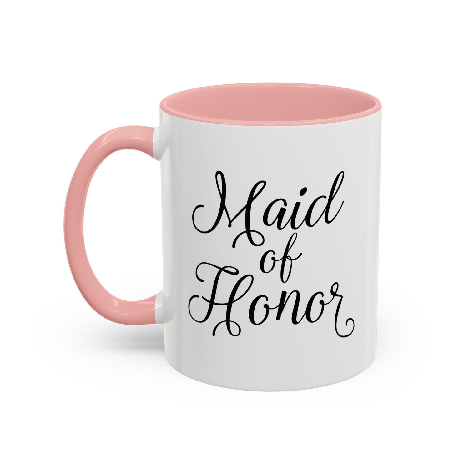 Maid of Honor Mug/Gift/Wedding Party Gift/Gifts for Her/Accent Coffee Mug (11, 15oz) "Maid of Honor"