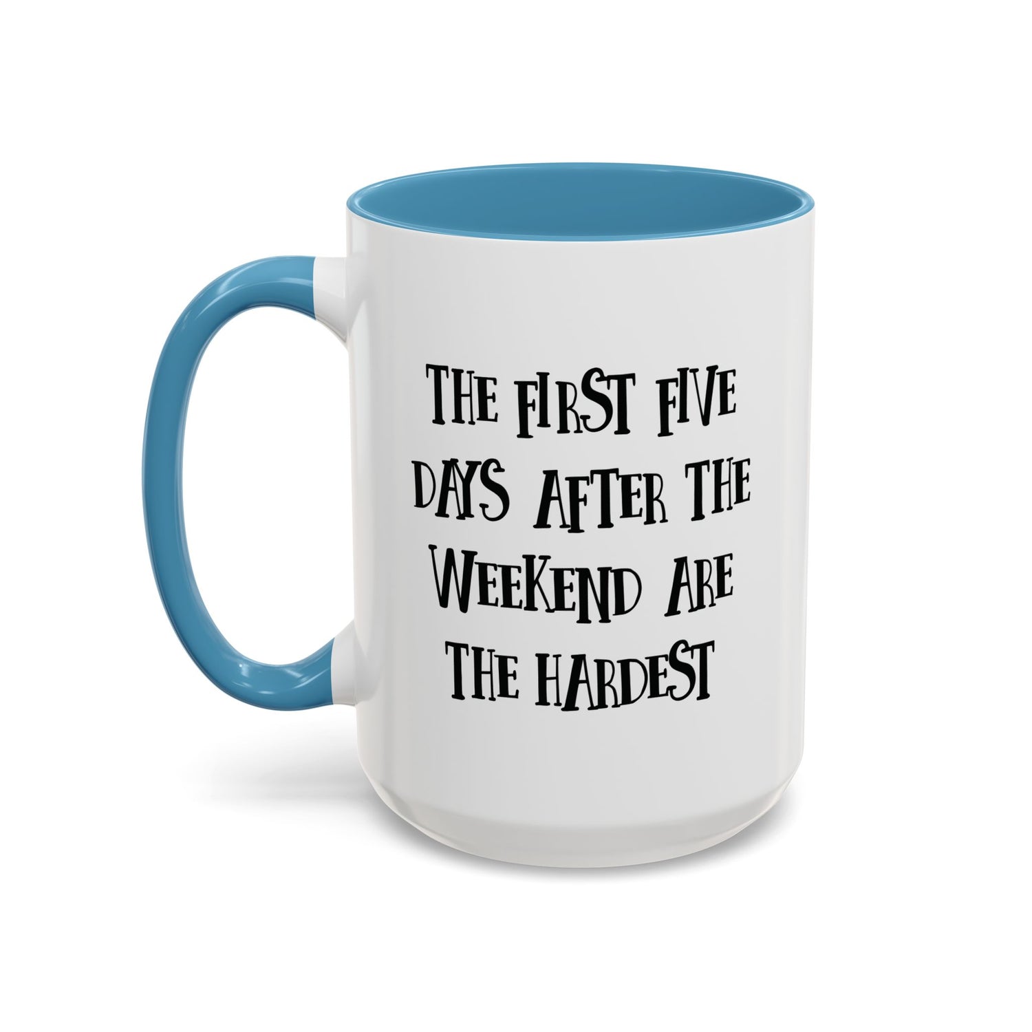 Motivational Coffee Mug, Cute Coffee Cup, Office Humor Mug, Gift for Her, Inspirational Tea Mug, Weekend Recovery Cup