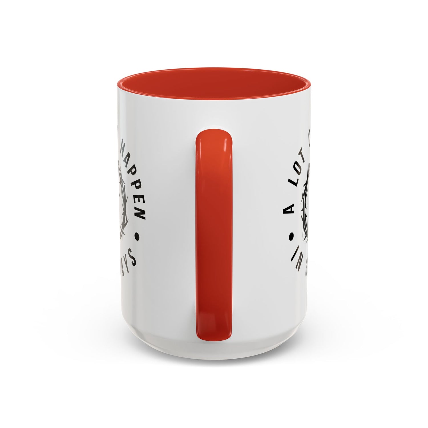 Easter Coffee Mug: A lot can happen in 3 days
