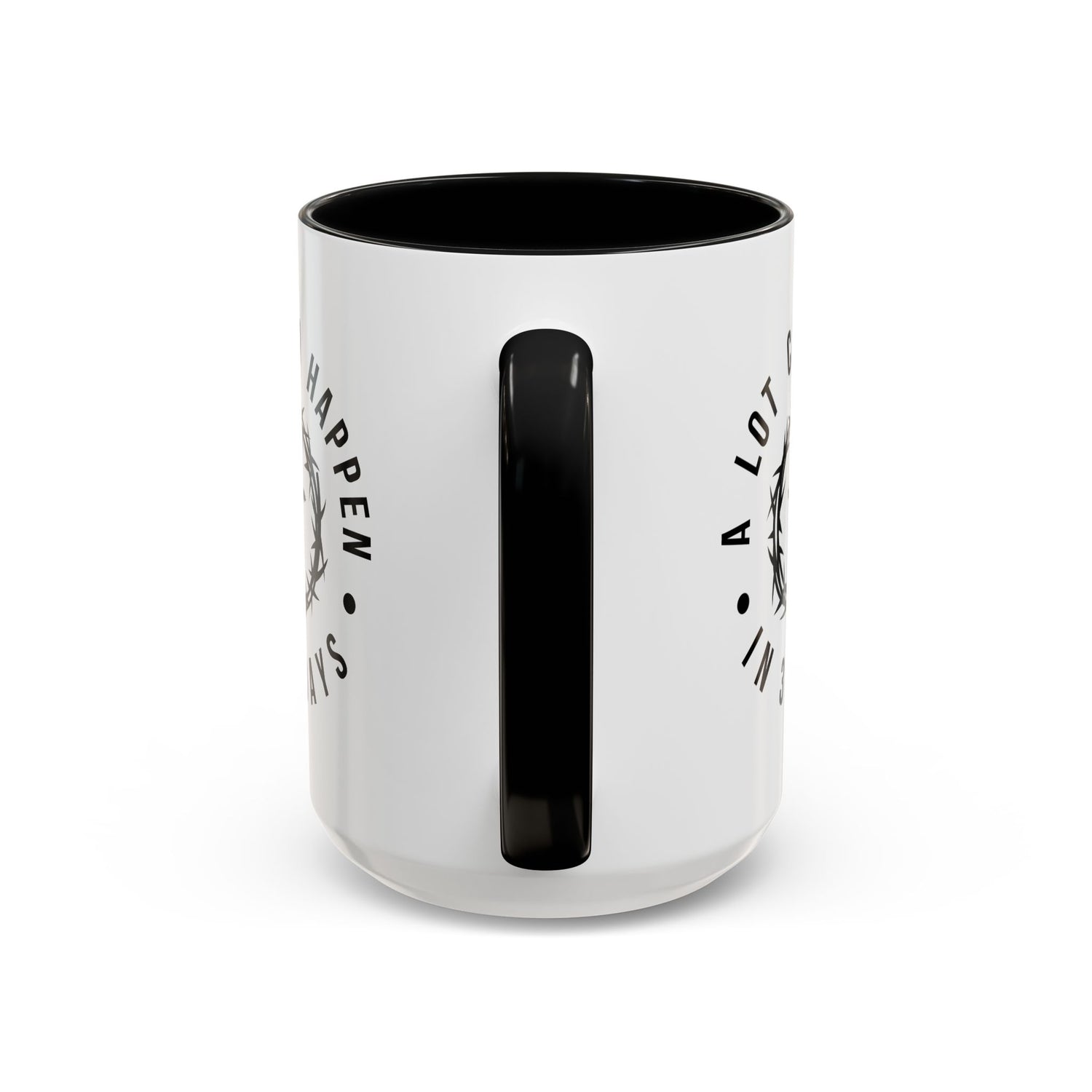 Easter Coffee Mug: A lot can happen in 3 days