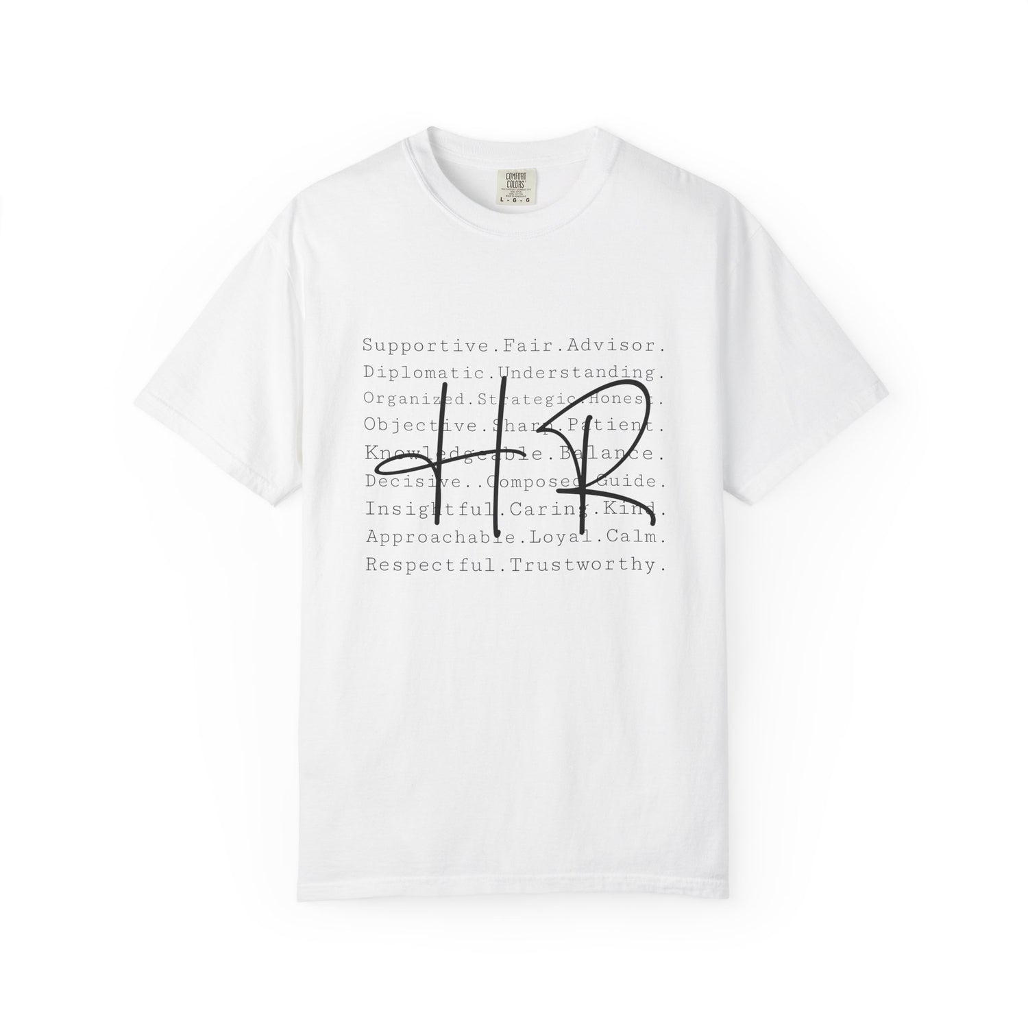 Inspirational Unisex Garment-Dyed T-shirt, Motivational Tee, Gift for Friends, Casual Wear, Positive Vibes