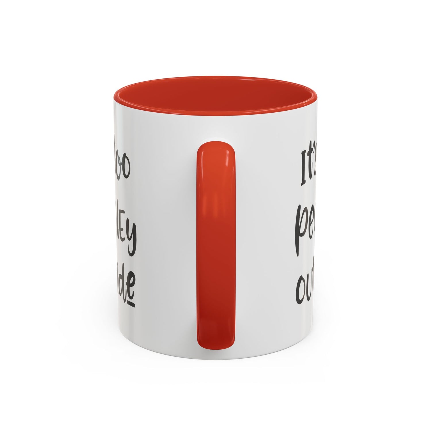 Funny Mug/Too Peopley/Gifts for Her/Gifts for Him/Introvert/Accent Coffee Mug (11, 15oz) "It's too peopley outside"