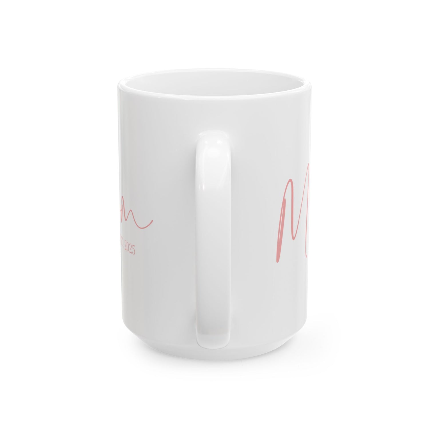 New Mom Mug: Mom Est. 2025 Pink Design