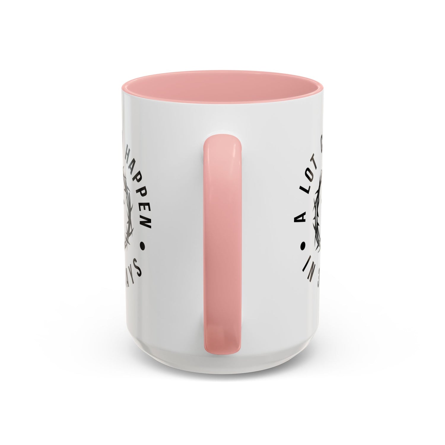 Easter Coffee Mug: A lot can happen in 3 days