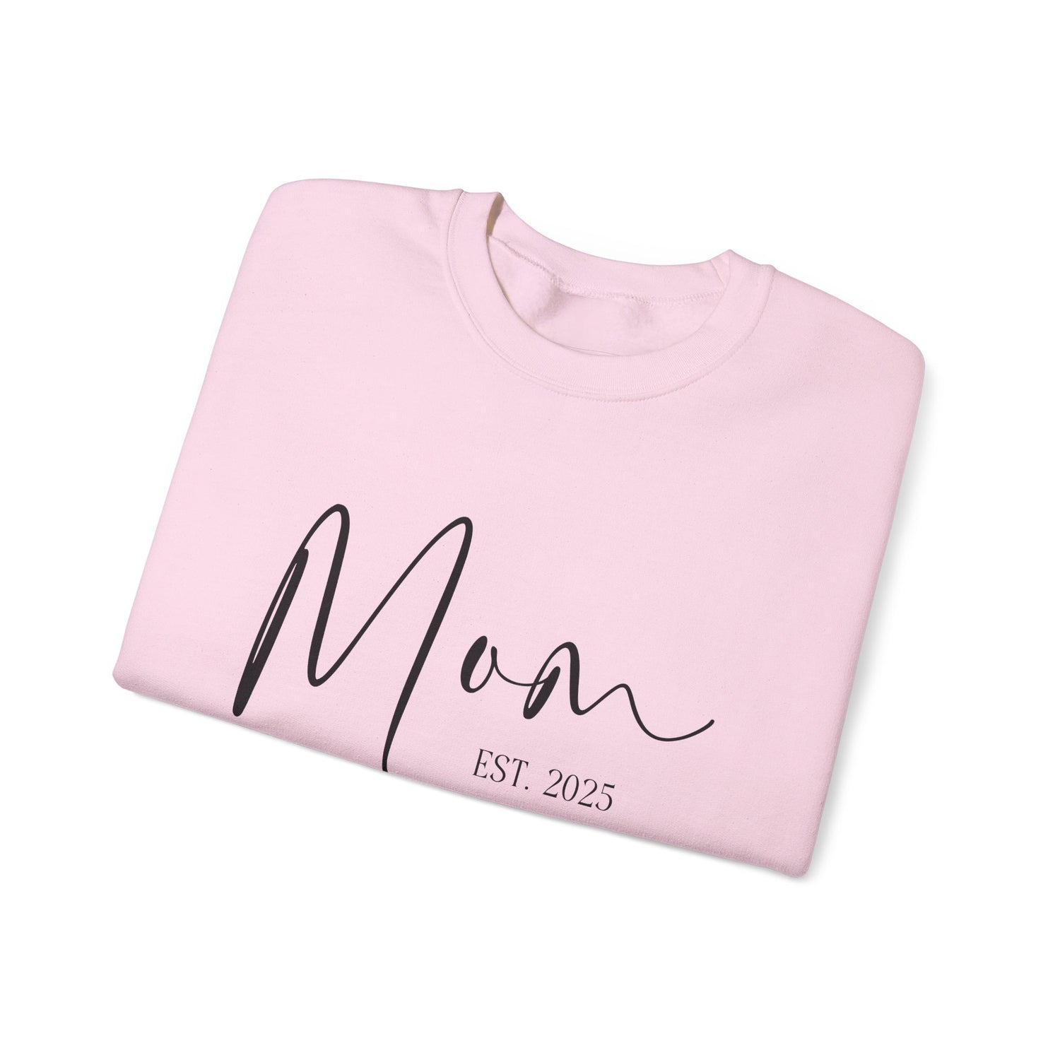 Mom est 2025 Soft Sweatshirt