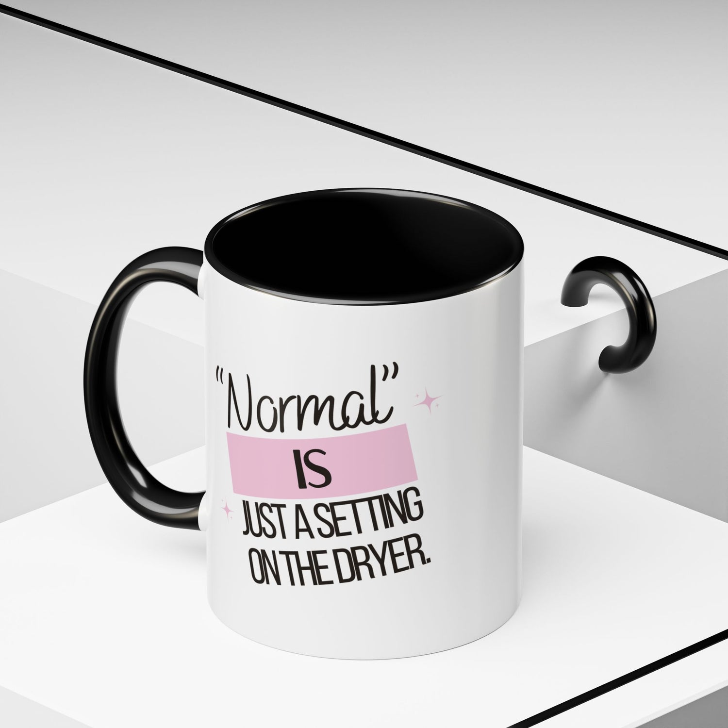 Mug - Funny Double-Sided Accent Coffee Mug (11, 15oz) | 'Normal is just a setting on the dryer'