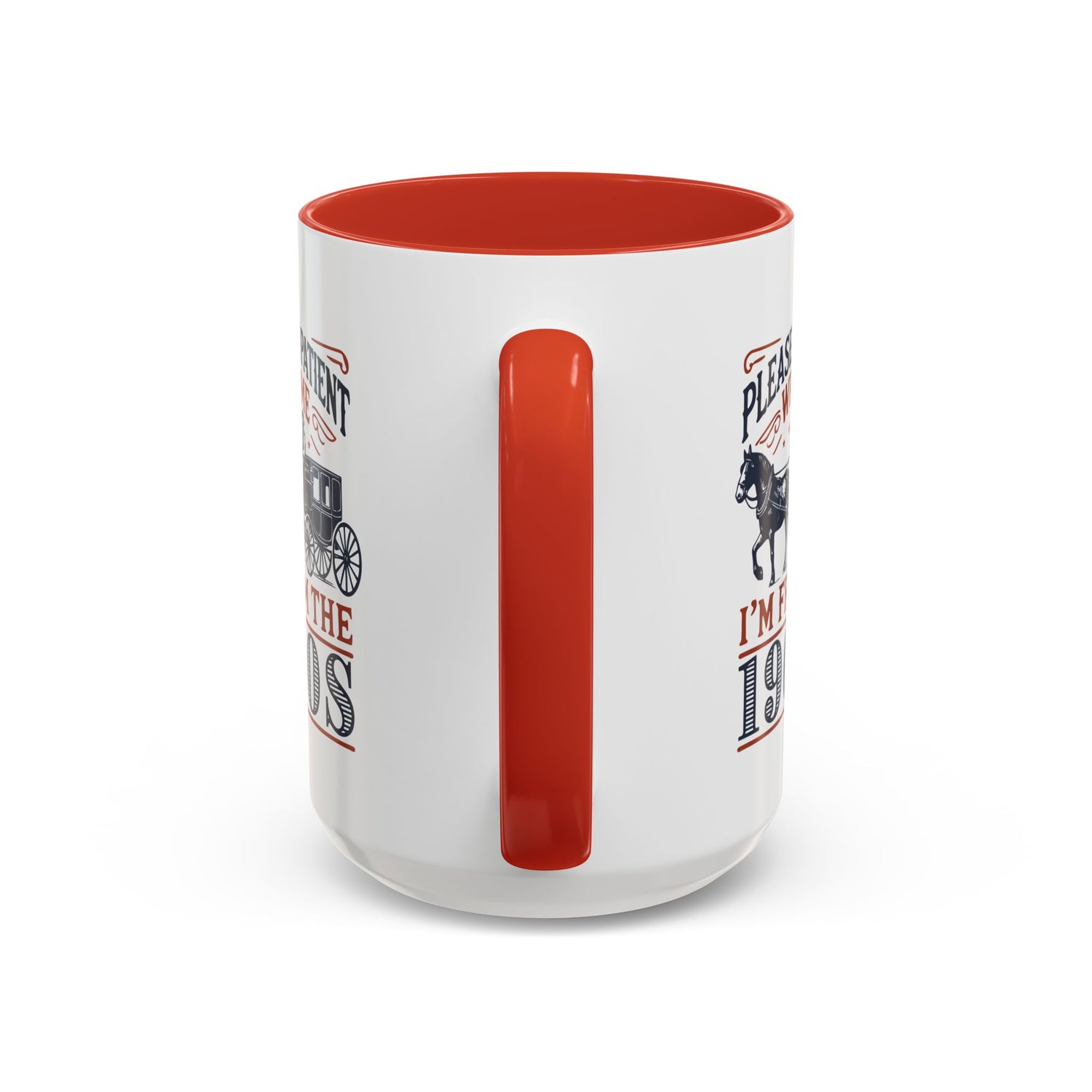 Funny Coffee Mug: From the 1900s