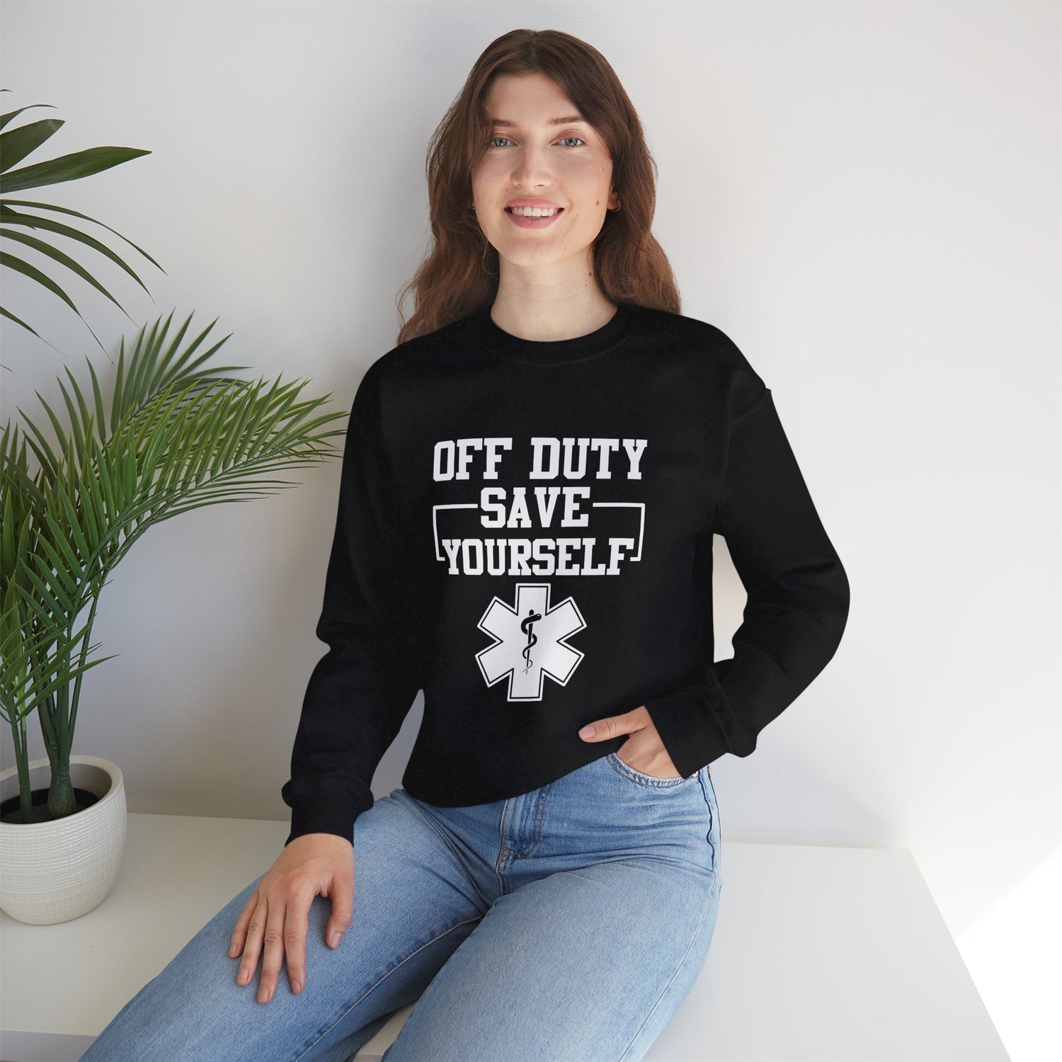 Off Duty Save Yourself Sweatshirt | EMS Crewneck, First Responder Gift, Comfortable Sweatshirt, Casual Wear, Emergency Services Apparel