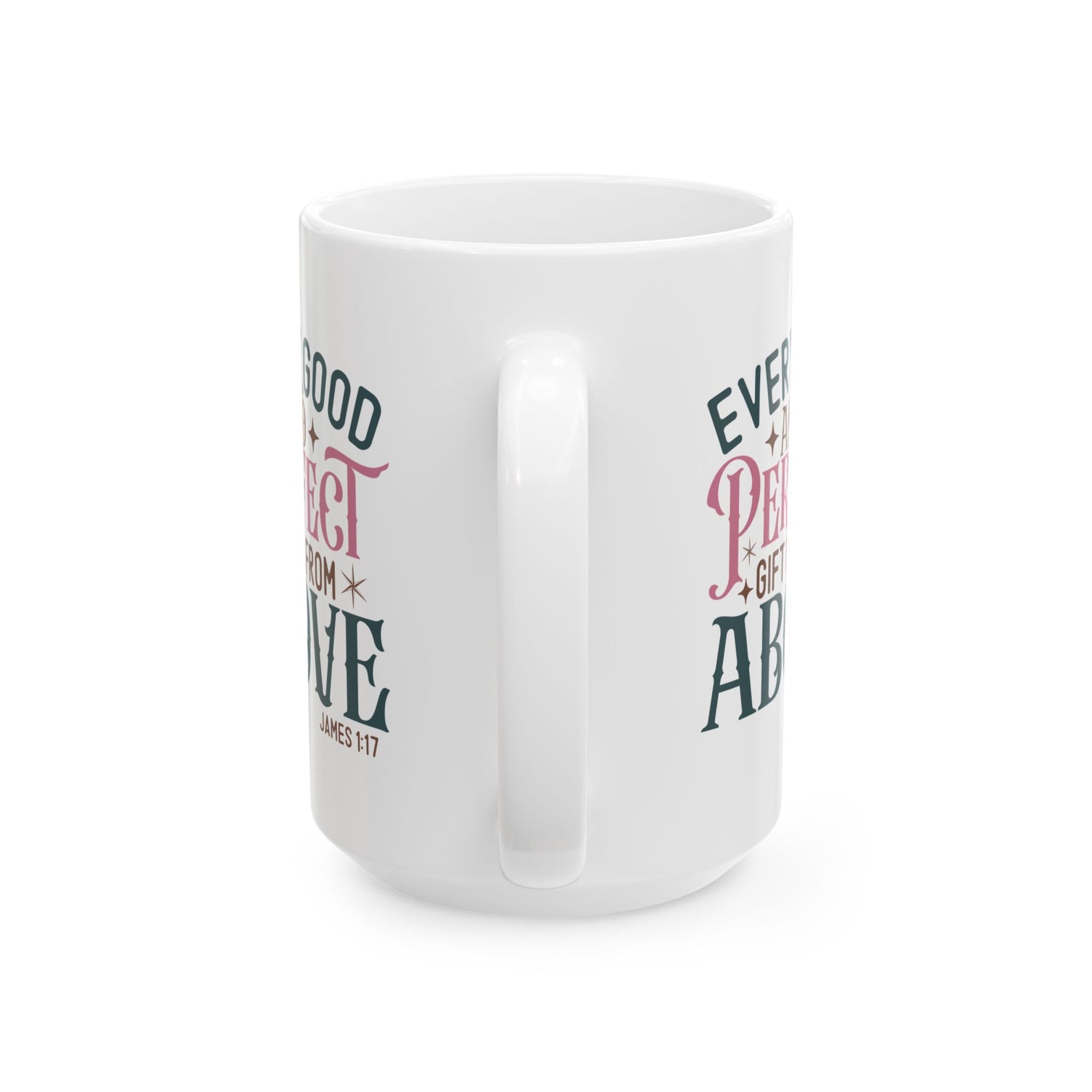 Inspirational Ceramic Mug, Encouragement Gift, Perfect for Coffee Lovers, Bible Verse, Faith-Based Decor, Every Good Gift