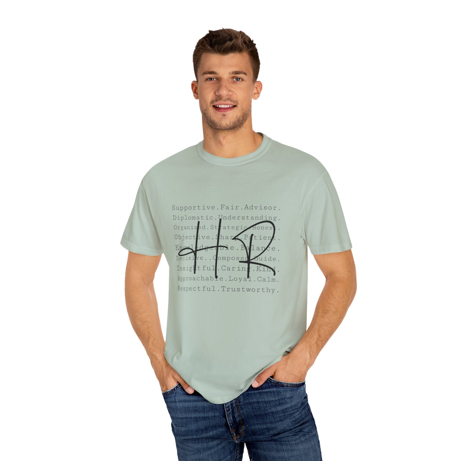 Inspirational Unisex Garment-Dyed T-shirt, Motivational Tee, Gift for Friends, Casual Wear, Positive Vibes
