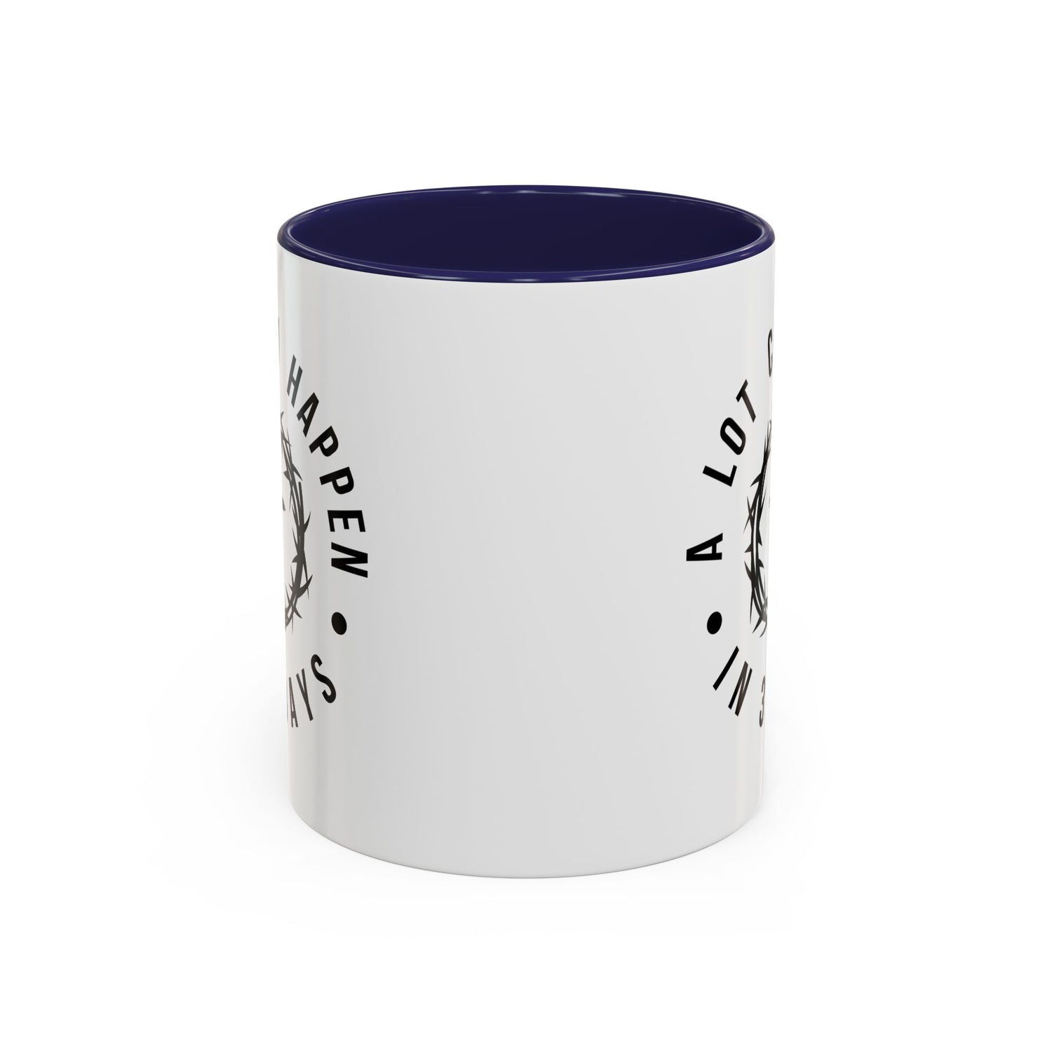 Easter Coffee Mug: A lot can happen in 3 days