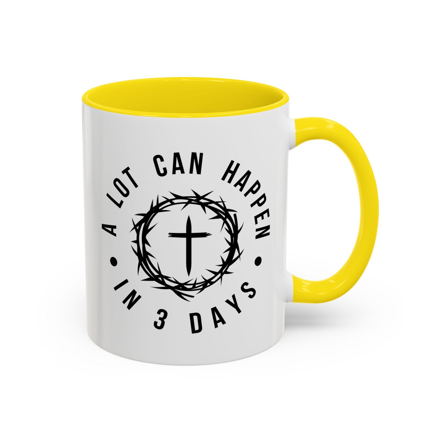 Easter Coffee Mug: A lot can happen in 3 days