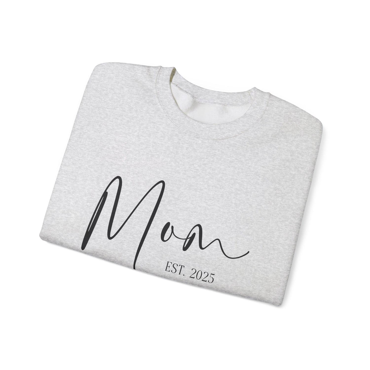 Mom est 2025 Soft Sweatshirt