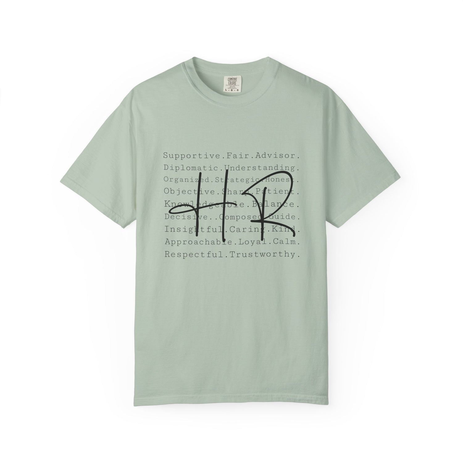 Inspirational Unisex Garment-Dyed T-shirt, Motivational Tee, Gift for Friends, Casual Wear, Positive Vibes