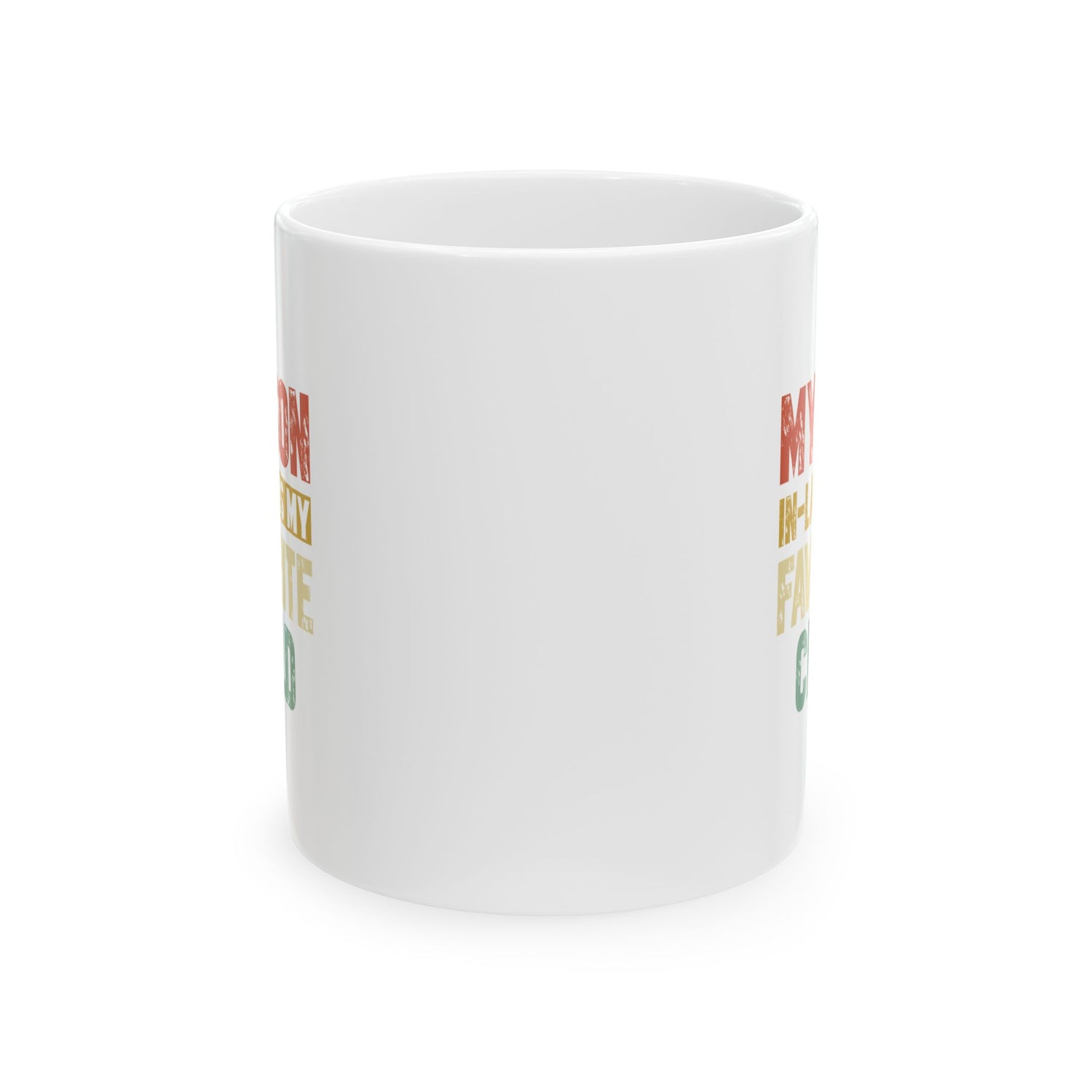 Son-in-Law Is My Favorite Mug - Ceramic Coffee Cup for Mother's Day, Birthdays, Gift for Mom, Tea Lover's Favorite