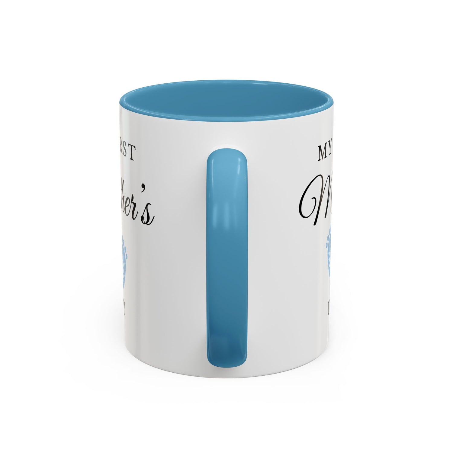 My First Mother's Day Blue Accent Coffee Mug (11, 15oz)
