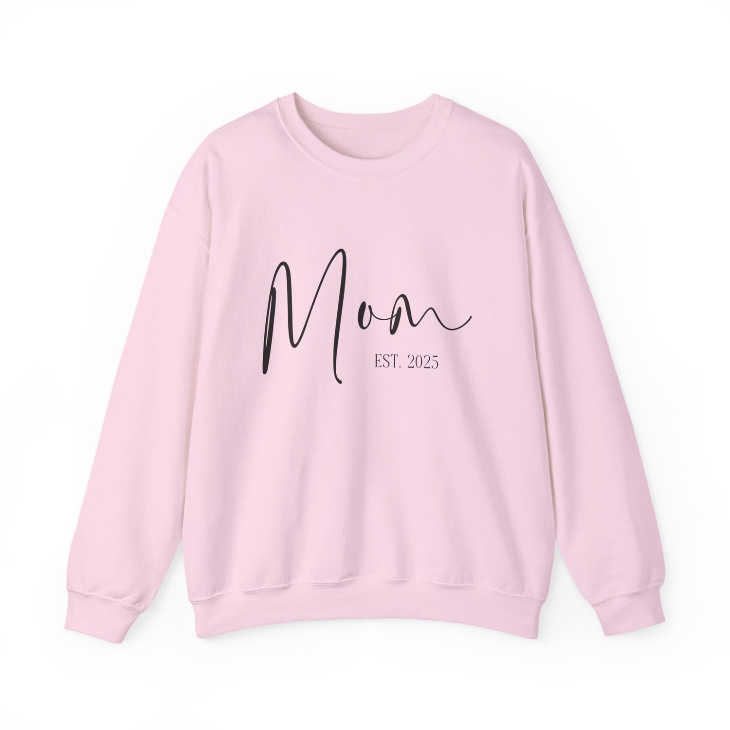 Mom est 2025 Soft Sweatshirt