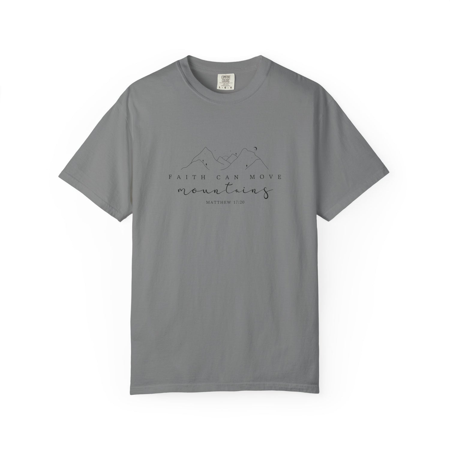 Mountain Faith Unisex T-Shirt, Comfortable Graphic Tee, Inspirational Shirt, Perfect Gift for Nature Lovers, Great for Outdoor Adventures