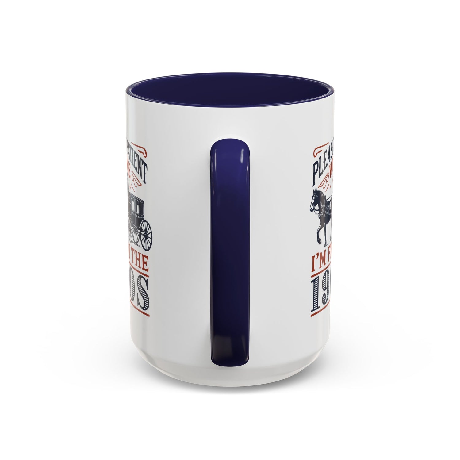 Funny Coffee Mug: From the 1900s