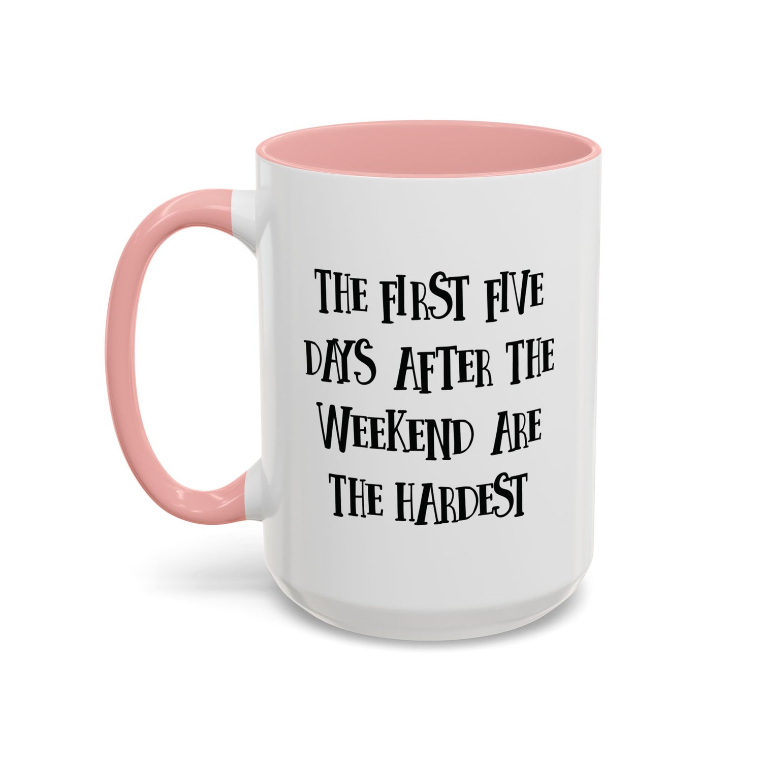 Motivational Coffee Mug, Cute Coffee Cup, Office Humor Mug, Gift for Her, Inspirational Tea Mug, Weekend Recovery Cup